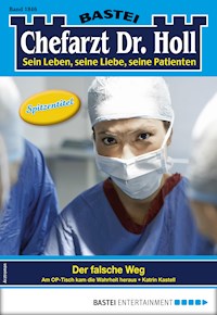 Chefarzt Dr. Holl 1846 - Katrin Kastell - E-Book