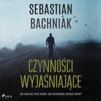 Czynności wyjaśniające - Sebastian Bachniak - Hörbuch