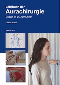 Leitsymptome in der Aurachirurgie Band 13 - Mathias Künlen - E-Book