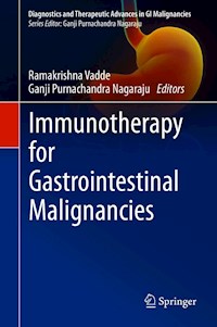 Immunotherapy for Gastrointestinal Malignancies -  - E-Book
