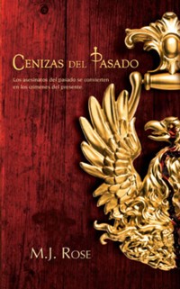 Cenizas del pasado - M.J. Rose - E-Book
