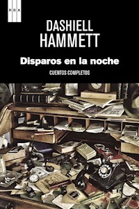 Disparos en la noche - Dashiell Hammett - E-Book