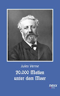 20.000 Meilen unter dem Meer. Zwanzigtausend Meilen unter dem Meer - Jules Verne. - E-Book