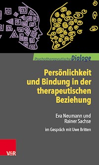 Persönlichkeit und Bindung in der therapeutischen Beziehung - Eva Neumann - E-Book