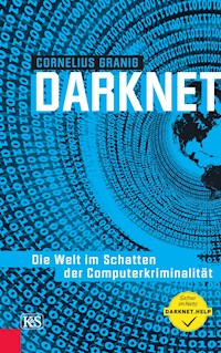 Darknet - Cornelius Granig - E-Book