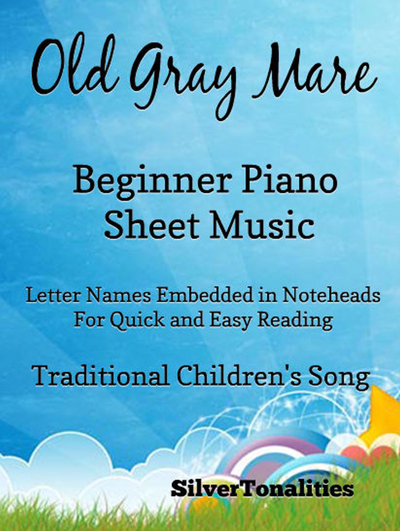 The Old Gray Mare Beginner Piano Sheet Music - SilverTonalities - E-Book