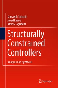 Structurally Constrained Controllers - Somayeh Sojoudi - E-Book