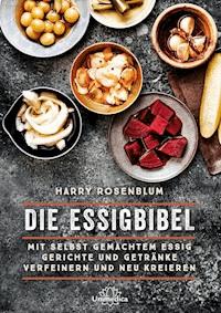 Die Essigbibel - Harry Rosenblum - E-Book