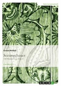 Seeungeheuer - Ernst Probst - E-Book