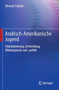 Arabisch-Amerikanische Jugend - Rhonda Tabbah - E-Book