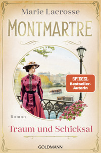 Montmartre - Traum und Schicksal - Marie Lacrosse - E-Book