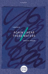 Again I Hear These Waters - Shalim Hussain - E-Book