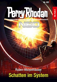 Perry Rhodan Neo 257: Schatten im System - Ruben Wickenhäuser - E-Book