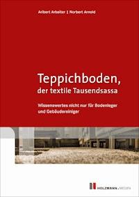 Teppichboden - der textile Tausendsassa - Norbert Arnold - E-Book