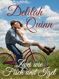 Zwei wie Fisch und Igel - Delilah Quinn - E-Book