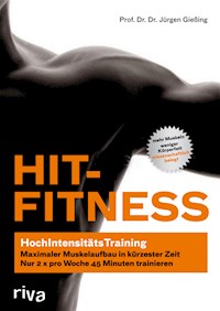 HIT-Fitness - Prof. Dr. Dr. Jürgen Gießing - E-Book