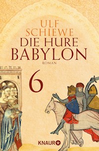 Die Hure Babylon 6 - Ulf Schiewe - E-Book