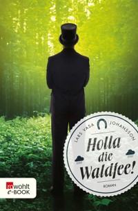 Holla die Waldfee! - Lars Vasa Johansson - E-Book