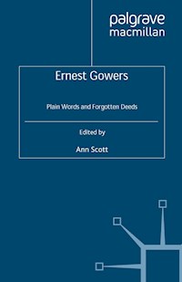 Ernest Gowers - A. Scott - E-Book