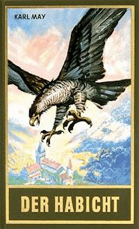 Der Habicht - Karl May - E-Book