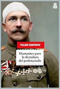 Diamantes para la dictadura del proletariado - Yulián Semiónov - E-Book