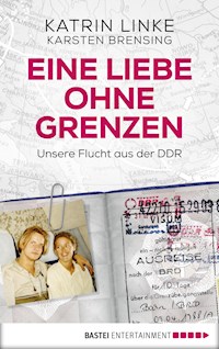 Eine Liebe ohne Grenzen - Katrin Linke - E-Book