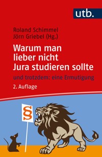 Warum man lieber nicht Jura studieren sollte - - E-Book