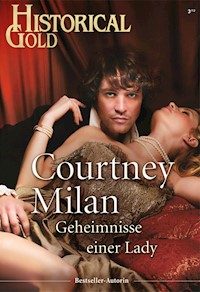 Geheimnisse einer Lady - Courtney Milan - E-Book