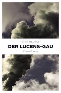 Der Lucens-GAU - Peter Beutler - E-Book