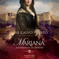 Mariana, los hilos de la libertad - José Calvo Poyato - Hörbuch