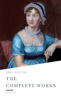 The Complete Works of Jane Austen - Jane Austen - E-Book