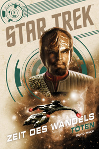 Star Trek – Zeit des Wandels 7: Töten - David Mack - E-Book