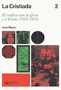 La Cristiada. Vol. 2 - Jean Meyer - E-Book