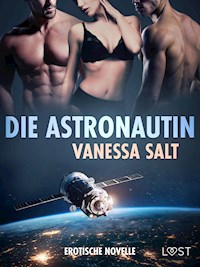 Die Astronautin - Erotische Novelle - Vanessa Salt - E-Book