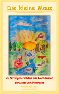 Die kleine Maus - Michael von Känel - E-Book