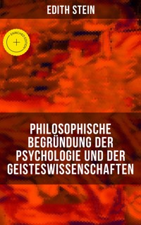 Philosophische Begründung der Psychologie und der Geisteswissenschaften - Edith Stein - E-Book