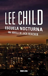 Escuela nocturna - Lee Child - E-Book
