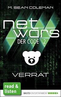 netwars - Der Code 2: Verrat - M. Sean Coleman - E-Book