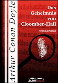 Das Geheimnis von Cloomber-Hall - Arthur Conan Doyle - E-Book