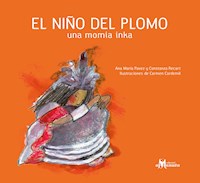 El niño del Plomo - Ana María Pavez - E-Book