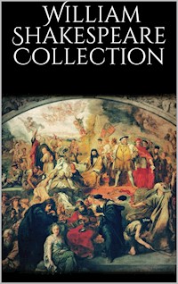 William Shakespeare Collection - William Shakespeare - E-Book