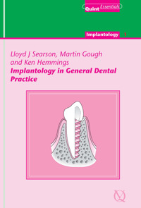 Implantology in General Dental Practice - Lloyd J. Searson - E-Book