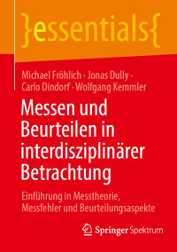 Messen und Beurteilen in interdisziplinärer Betrachtung - Michael Fröhlich - E-Book