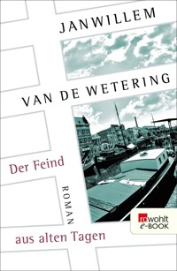 Der Feind aus alten Tagen - Janwillem van de Wetering - E-Book