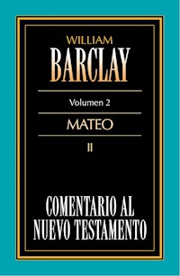 Comentario al Nuevo Testamento Vol. 02 - William Barclay - E-Book