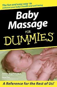 Baby Massage For Dummies - Joanne Bagshaw - E-Book