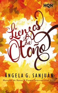 Lienzos de otoño - Ángela G. Sanjuán - E-Book