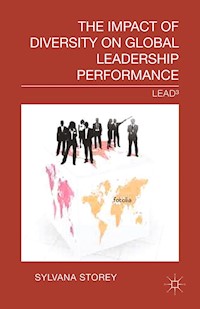 The Impact of Diversity on Global Leadership Performance - S. Storey - E-Book