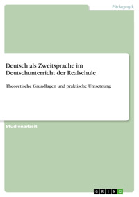 Deutsch als Zweitsprache im Deutschunterricht der Realschule -  - E-Book