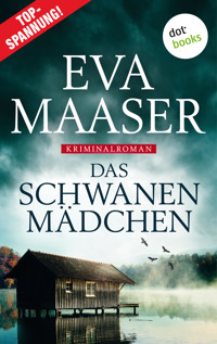 Das Schwanenmädchen - Eva Maaser - E-Book